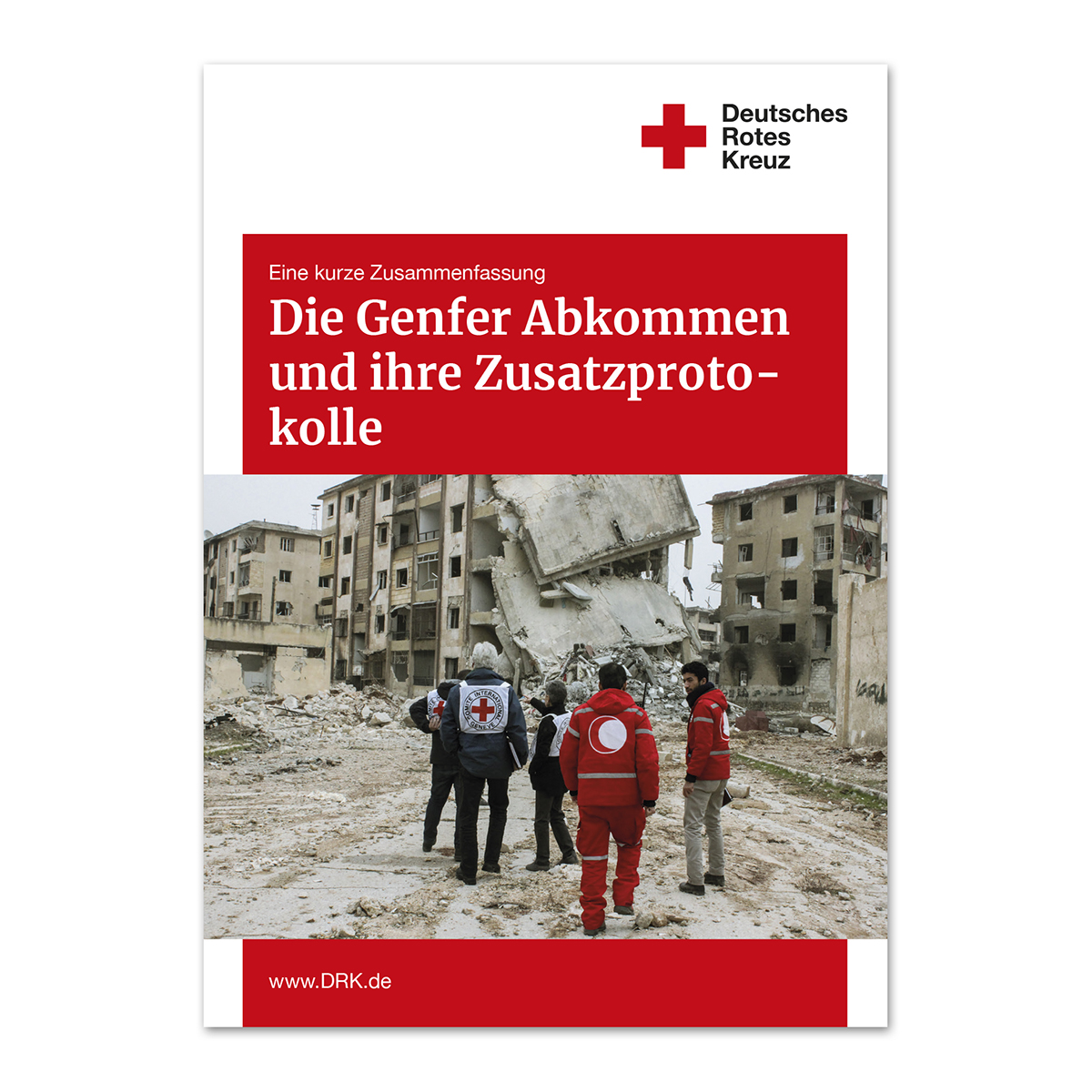 Broschüre Die Genfer Abkommen und ihre Zusatzprotokolle mit VE = 10 Stück
