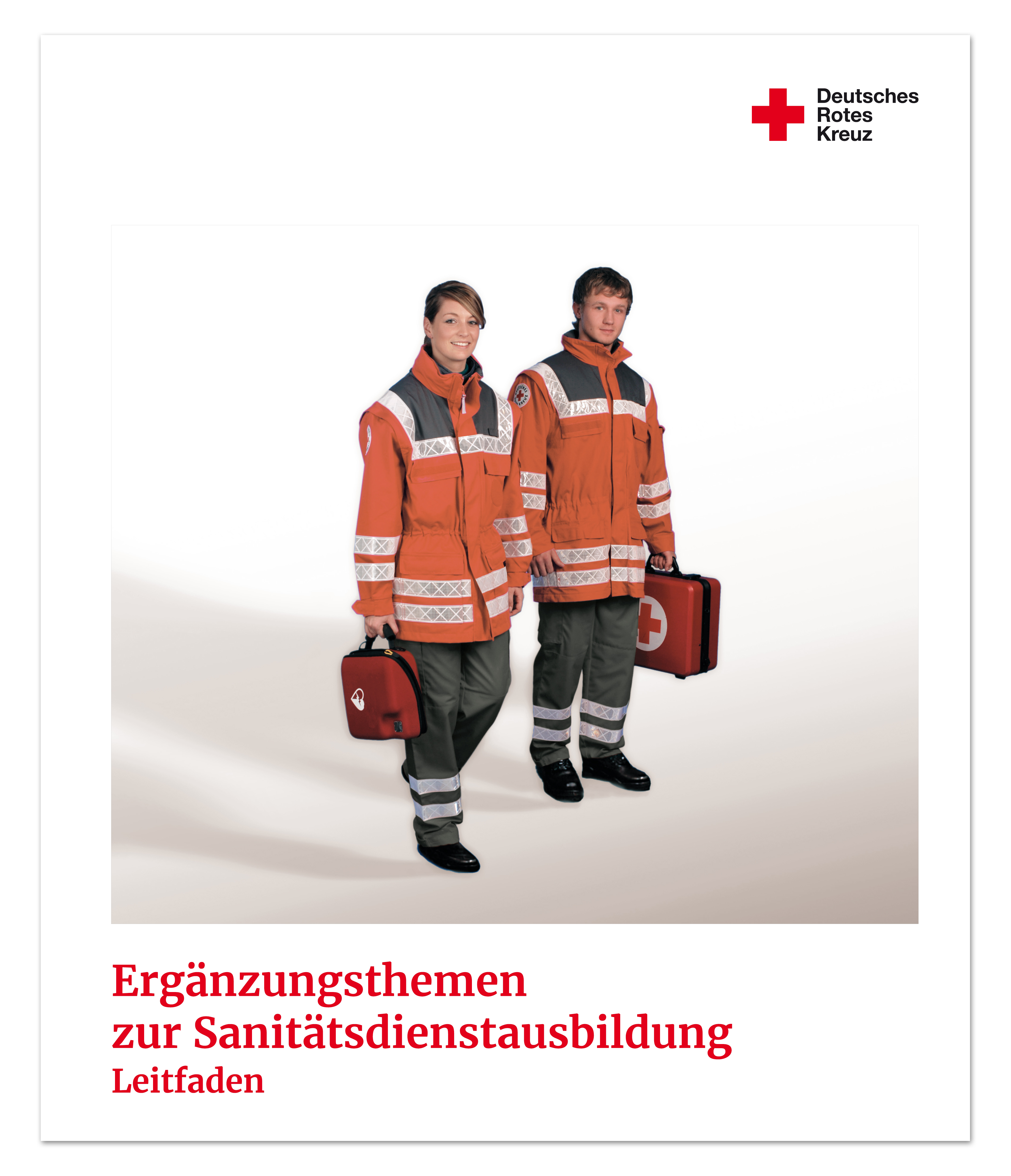 Leitfaden Ergänzungsthemen zur Sanitätsdienstausbildung