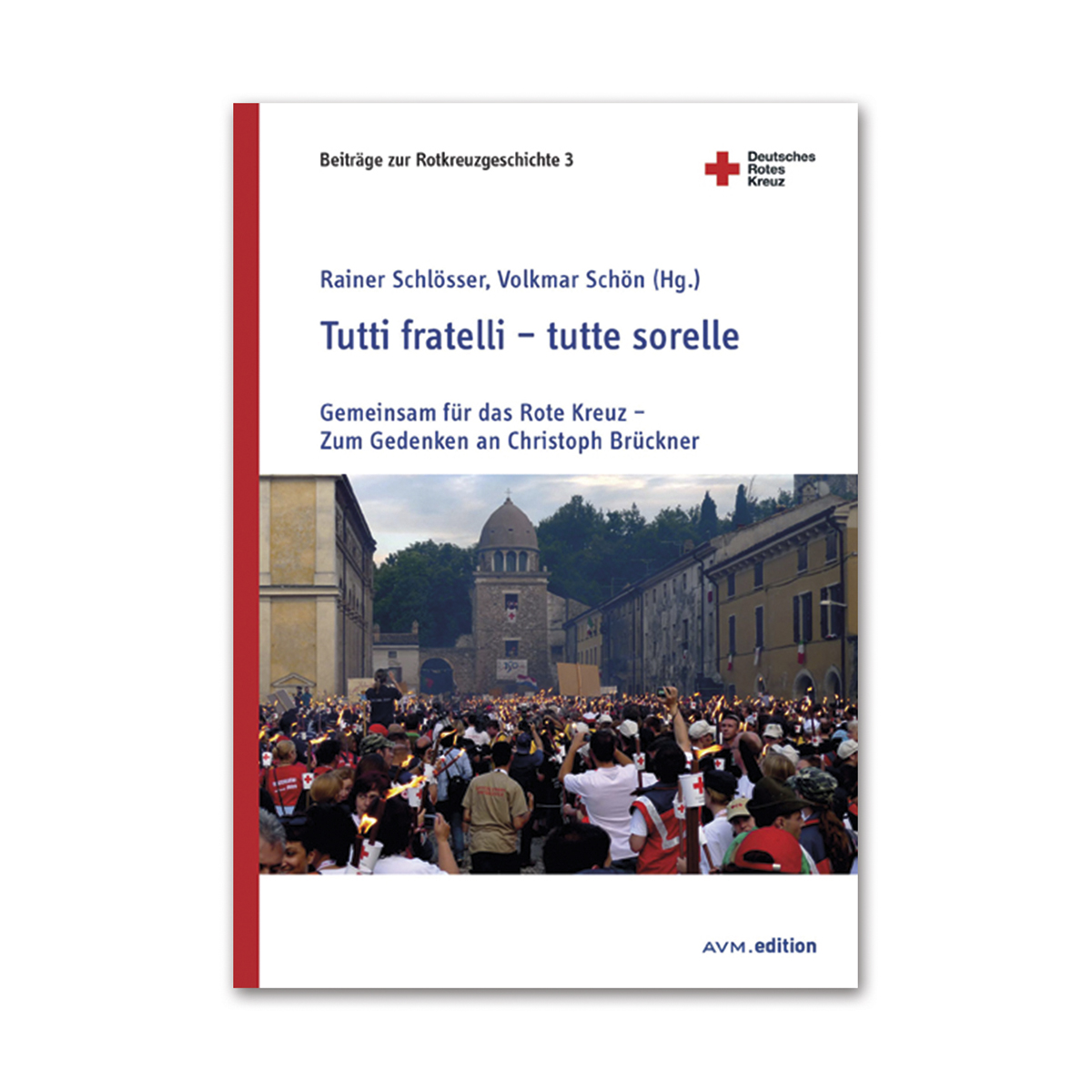 Tutti fratelli – tutte sorelle mit Gemeinsam für das Rote Kreuz – Zum Gedenken an Christoph Brückner