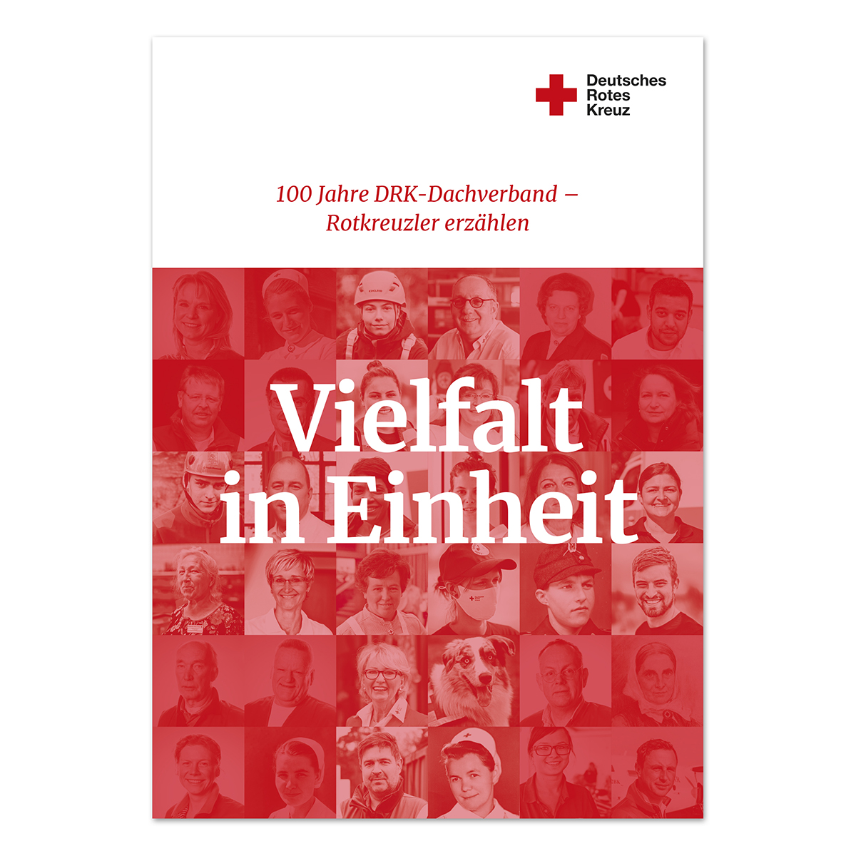 Buch Vielfalt in Einheit mit 100 Jahre DRK-Dachverband
