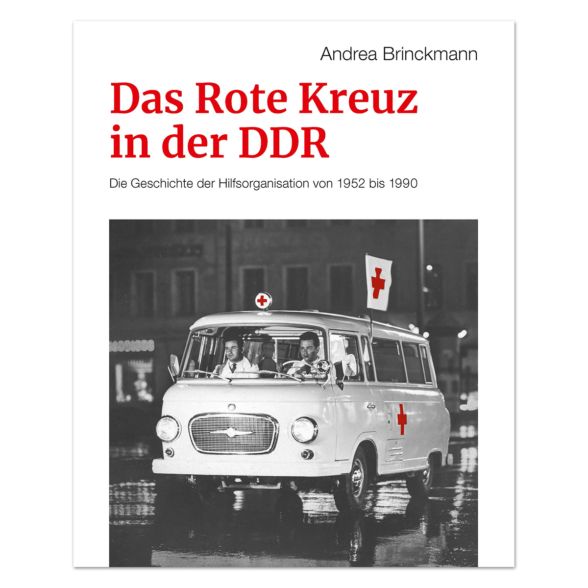 Buch Das Rote Kreuz in der DDR