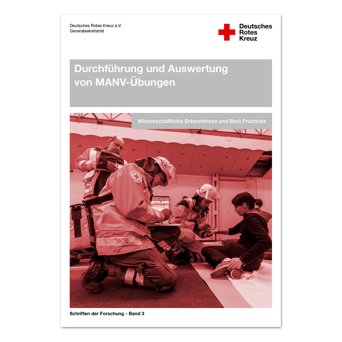 Durchführung und Auswertung von MANV-Übungen, Band 3 Durchführung und Auswertung von MANV-Übungen mit Band 3