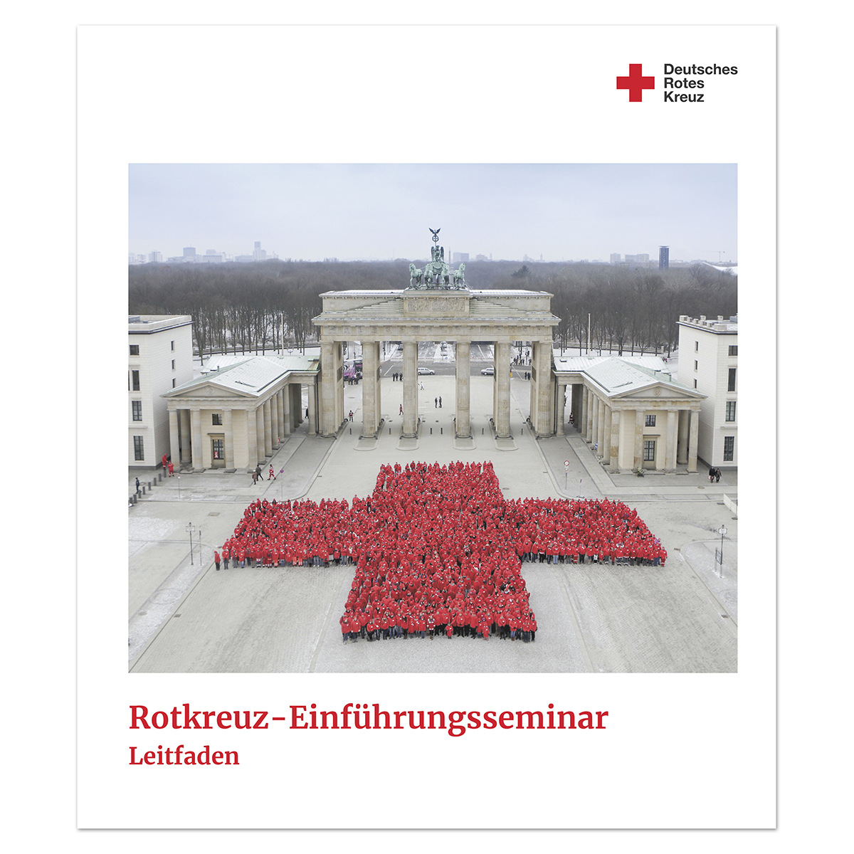 Leitfaden Rotkreuz-Einführungsseminar