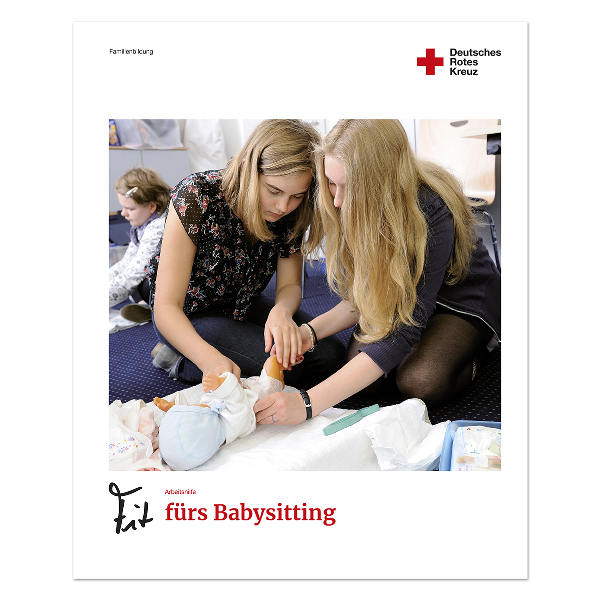 Arbeitshilfe Fit fürs Babysitting