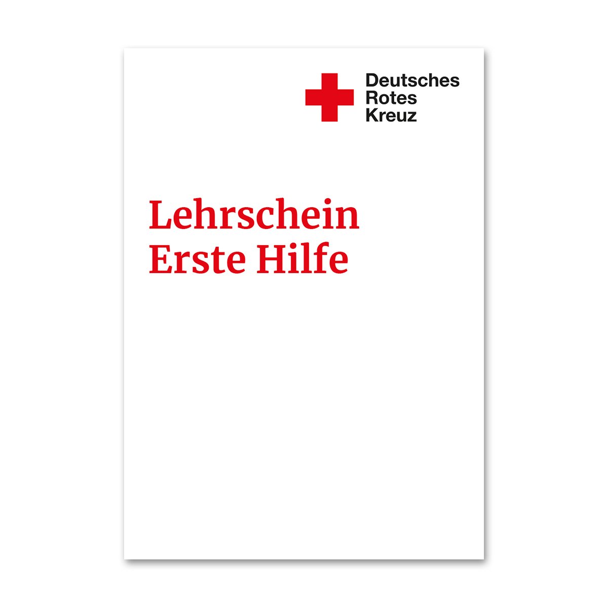 Lehrschein Erste Hilfe, VE = 10 Stück Lehrschein Erste Hilfe mit VE = 10 Stück