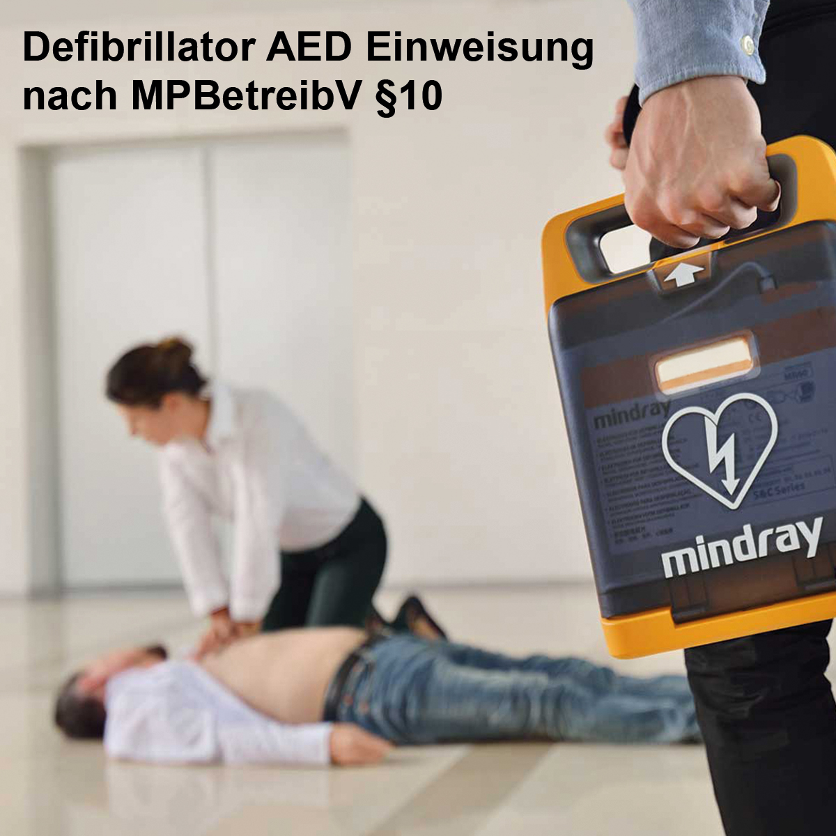 Einweisung Defibrillator Einweisung Defibrillator