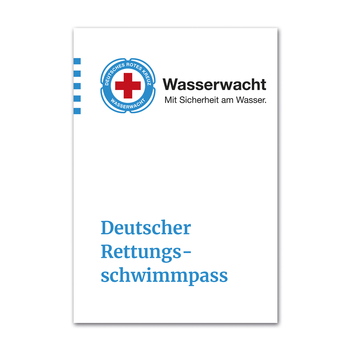 Deutscher Rettungsschwimmpass, VE = 50 Stück Deutscher Rettungsschwimmpass mit VE = 50 Stück
