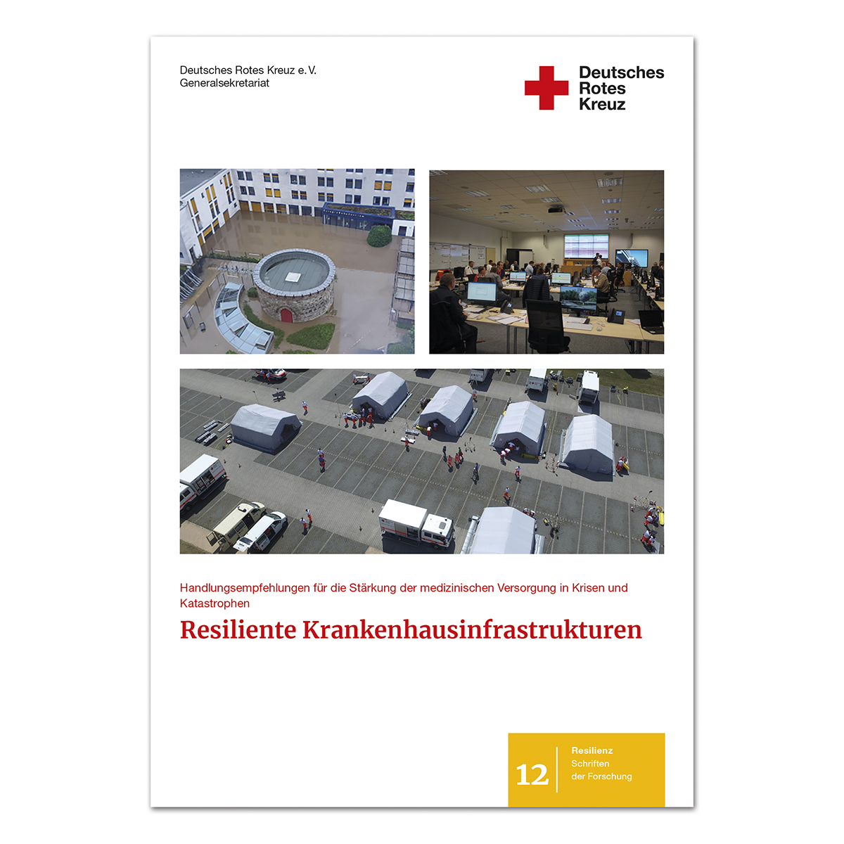Resiliente Krankenhausinfrastrukturen (RESIK), Band 12, VE = 10 Stück Resiliente Krankenhausinfrastrukturen (RESIK) mit Band 12, VE = 10 Stück