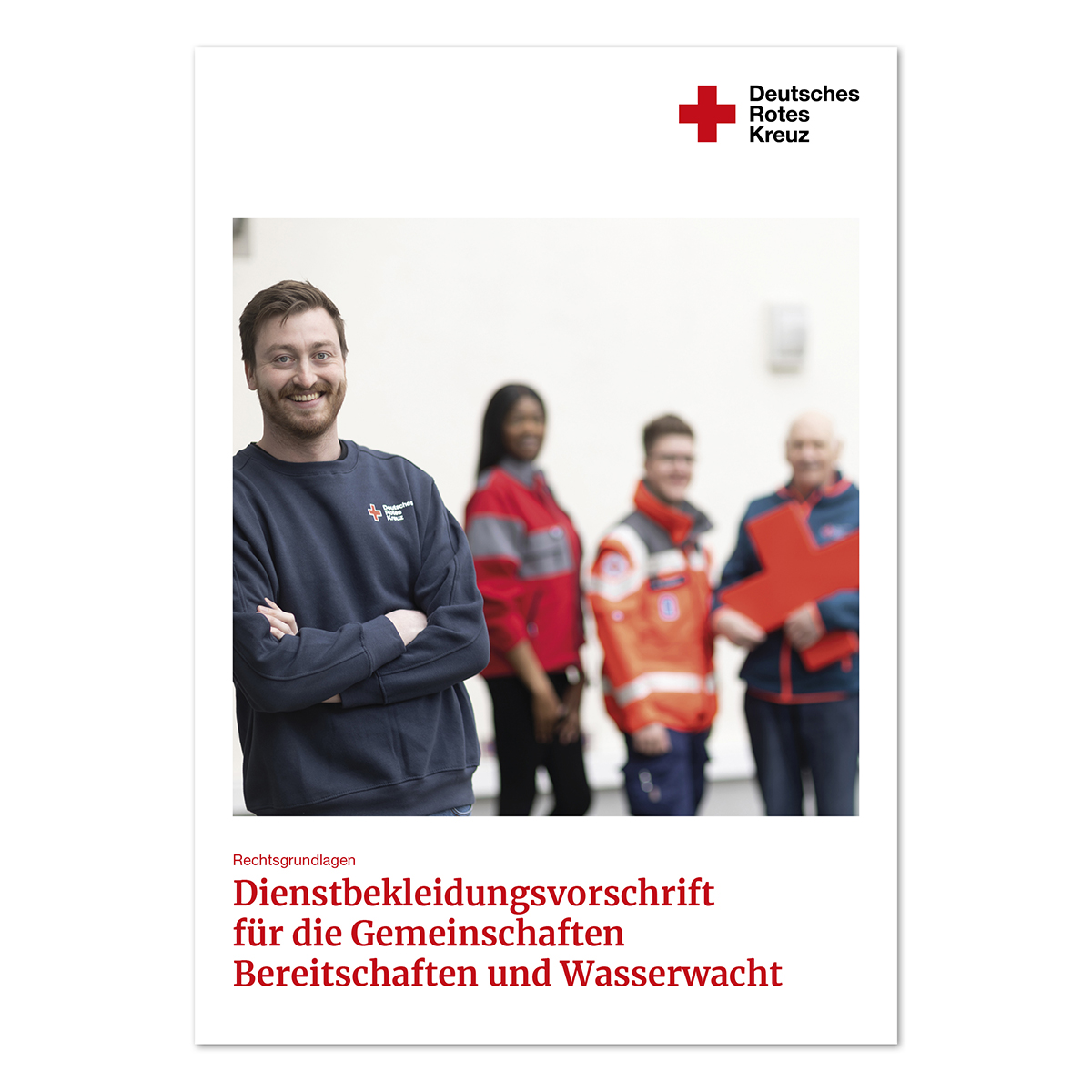Dienstbekleidungsvorschrift für die Gemeinschaften Bereitschaften und Wasserwacht